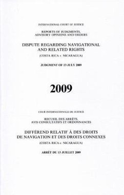 Reports of Judgments, Advisory Opinions and Orders Dispute Regarding Navigational and Related Rights: Judgment of 13 July 2009