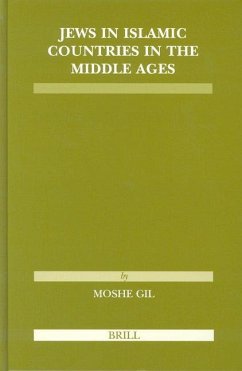 Jews in Islamic Countries in the Middle Ages - Gil, Moshe