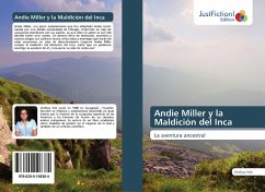 Andie Miller y la Maldición del Inca - Vite, Cinthya