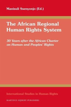 The African Regional Human Rights System: 30 Years After the African Charter on Human and Peoples' Rights