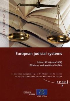 European Judicial Systems - Edition 2010 (Data 2008) Efficiency and Quality of Justice (2010) - Council of Europe, Directorate