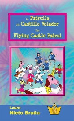 La Patrulla del Castillo Volador * The Flying Castle Patrol - Nieto Bruña, Laura
