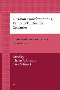 Eurasian Transformations, Tenth to Thirteenth Centuries