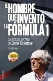 Hombre Que Invento La Formula 1, El