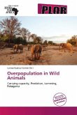 Overpopulation in Wild Animals Overpopulation in Wild Animals