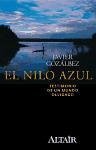 El Nilo azul : testimonio de un mundo olvidado - Gozálbez Esteve, Francisco Javier