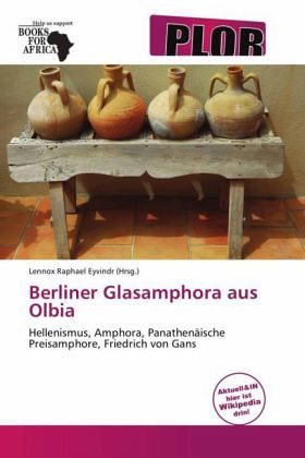 Berliner Glasamphora aus Olbia Berliner Glasamphora aus Olbia