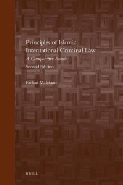 Principles of Islamic International Criminal Law - Malekian, Farhad