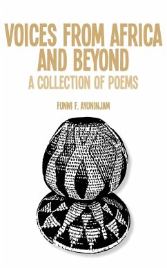 Voices from Africa and Beyond. A Collection of Poems - Ayuninjam, Funwi F