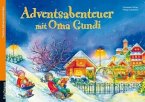 Adventsabenteuer mit Oma Gundi Adventsabenteuer mit Oma Gundi