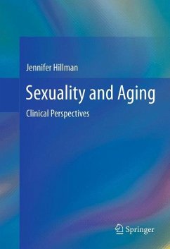 Sexuality and Aging - Hillman, Jennifer