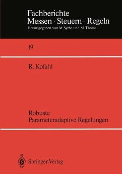 Robuste Parameteradaptive Regelungen - Kofahl, Rüdiger