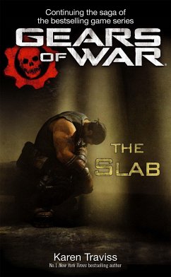 Gears of War: The Slab - Traviss, Karen