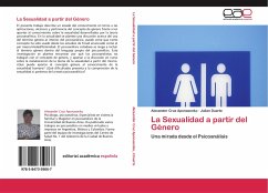 La Sexualidad a partir del Género - Cruz Aponasenko, Alexander;Duarte, Julian