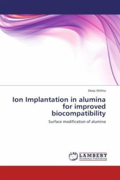 Ion Implantation in alumina for improved biocompatibility