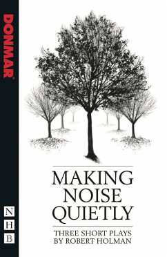 Making Noise Quietly - Holman, Robert