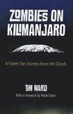 Zombies on Kilimanjaro: A Father-Son Journey Above the Clouds