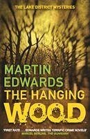 The Hanging Wood - Edwards, Martin (Author)
