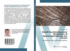 Kinetik feuchteinduzierter Dimensions- & Spannungsänderung von Furnier - Tenzler, Christian