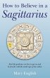 How to Believe in a Sagittarius - Bild 1