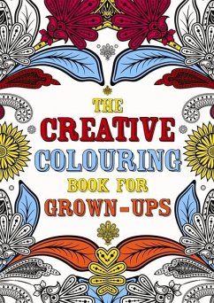 The Creative Colouring Book for Grown-Ups - Michael O'Mara Books