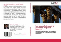 Las cecas latinas de la provincia Hispania Ulterior - Ruiz López, Ildefonso David