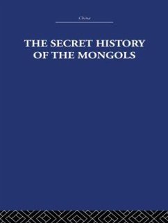 The Secret History of the Mongols - Estate, The Arthur Waley; Waley, Arthur