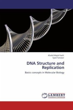 DNA Structure and Replication - Fazili, Khalid Majid;Tanveer, Syed