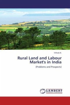 Rural Land and Labour Market's in India Rural Land and Labour Market's in India