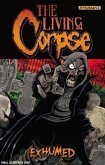 The Living Corpse: Exhumed