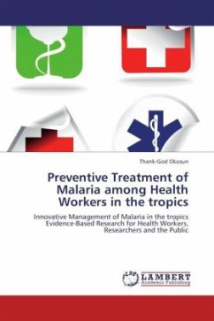 Preventive Treatment of Malaria among Health Workers in the tropics - Okosun, Thank-God