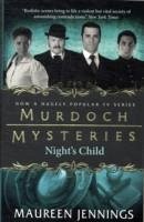 Murdoch Mysteries - Night's Child - Jennings, Maureen