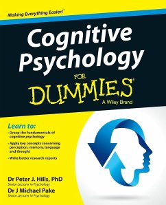 Cognitive Psychology for Dummies - Hills, Peter J.; Pake, Michael