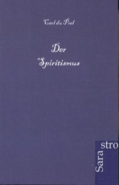 Der Spiritismus - Du Prel, Carl