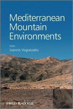 Mediterranean Mountain Environments - Vogiatzakis, Ioannis; Tzanopoulos, Joseph