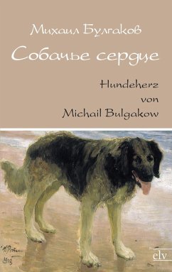 Sobatsche serdze/Hundeherz - Bulgakow, Michail