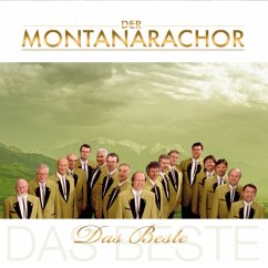 Das Beste - Montanara Chor