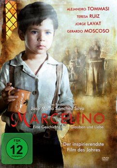 Marcelino, Eine Geschichte über Glauben und Liebe - Tommasi,Alejandro