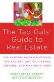 The Tao Gals' Guide to Real Estate (eBook, ePUB)