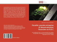 Fiscalité, grande entreprise et décentralisation financière en R.D.C - Akala Ndjoku, Maitre Patrice Thomas