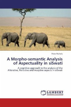 A Morpho-semantic Analysis of Aspectuality in siSwati