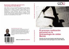 El proceso realización personal en la Antropología de Julián Marías - de la Llave Cuevas, Jesús María