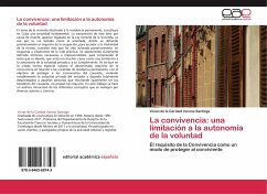 La convivencia: una limitación a la autonomía de la voluntad - Varona Santiago, Vivian de la Caridad