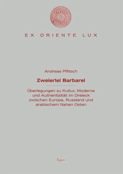 Zweierlei Barbarei - Pflitsch, Andreas