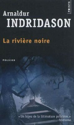 La rivière noire - Indridason, Arnaldur