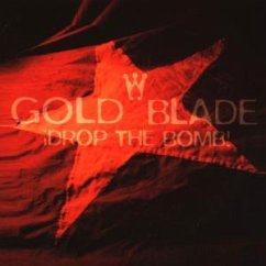 Drop The Bomb - Gold Blade