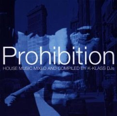 Prohibition-Mixed By K-Klass