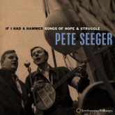 If I Had A Hammer: Songs Of Hope And Struggle