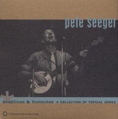 Headlines And Footnotes - A Collection - Pete Seeger