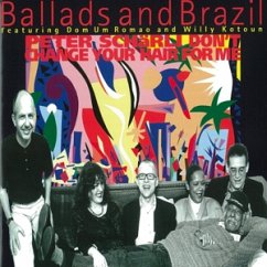 Ballads & Brazil - Schärli,Peter